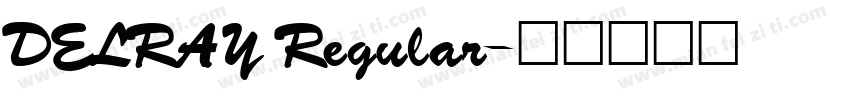 DELRAY Regular字体转换